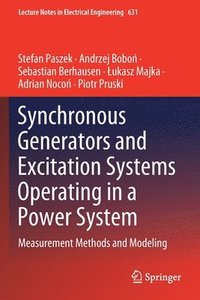 bokomslag Synchronous Generators and Excitation Systems Operating in a Power System