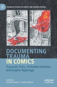 bokomslag Documenting Trauma in Comics