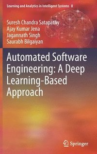 bokomslag Automated Software Engineering: A Deep Learning-Based Approach