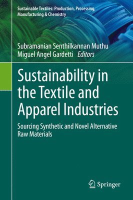 bokomslag Sustainability in the Textile and Apparel Industries