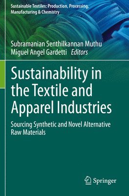 bokomslag Sustainability in the Textile and Apparel Industries