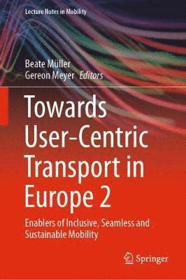 bokomslag Towards User-Centric Transport in Europe 2