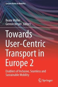 bokomslag Towards User-Centric Transport in Europe 2