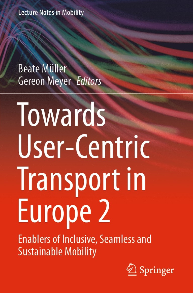 Beate Müller, Gereon Meyer, Beate Muller - Towards User-Centric Transport in Europe 2, Häftad