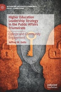 bokomslag Higher Education Leadership Strategy in the Public Affairs Triumvirate