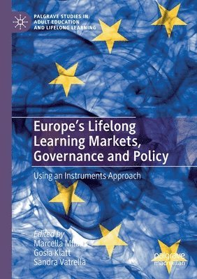 bokomslag Europe's Lifelong Learning Markets, Governance and Policy