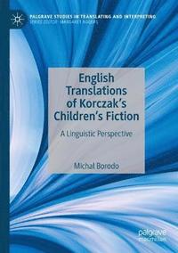 bokomslag English Translations of Korczaks Childrens Fiction