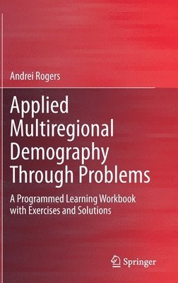 Applied Multiregional Demography Through Problems 1