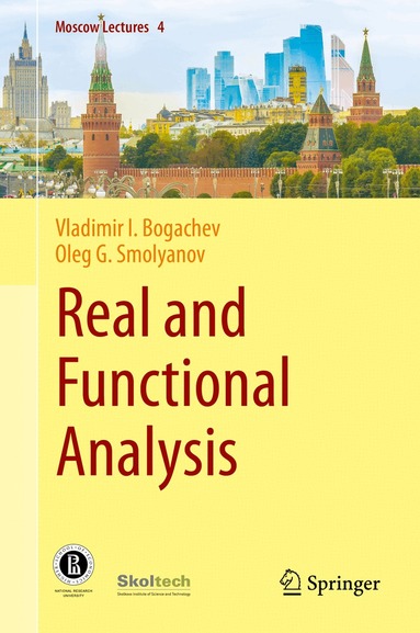 Vladimir I. Bogachev, Oleg G. Smolyanov - Real and Functional Analysis, Inbunden