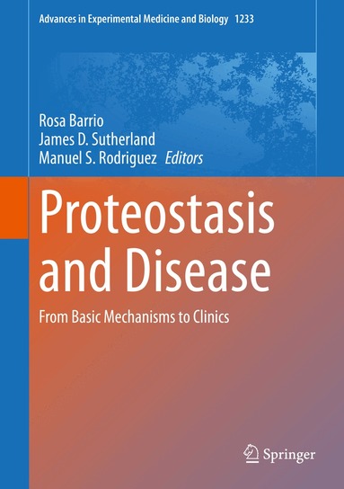 Rosa Barrio, James D. Sutherland, Manuel S. Rodriguez - Proteostasis and Disease, Inbunden
