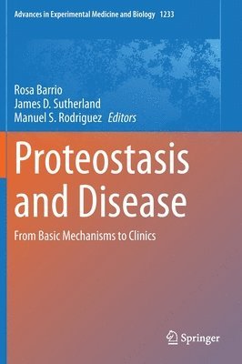 Proteostasis and Disease 1