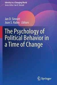 bokomslag The Psychology of Political Behavior in a Time of Change