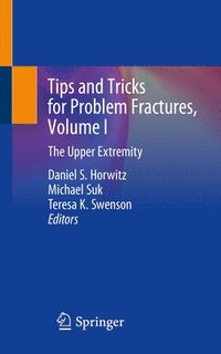 bokomslag Tips and Tricks for Problem Fractures, Volume I