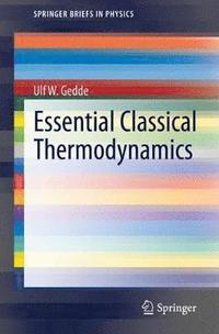 bokomslag Essential Classical Thermodynamics