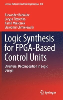 Logic Synthesis for FPGA-Based Control Units 1