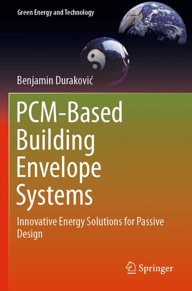 Benjamin Duraković - PCM-Based Building Envelope Systems, Häftad
