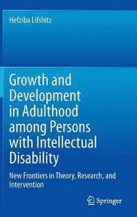 bokomslag Growth and Development in Adulthood among Persons with Intellectual Disability