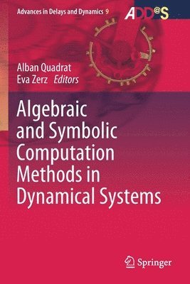 Algebraic and Symbolic Computation Methods in Dynamical Systems 1