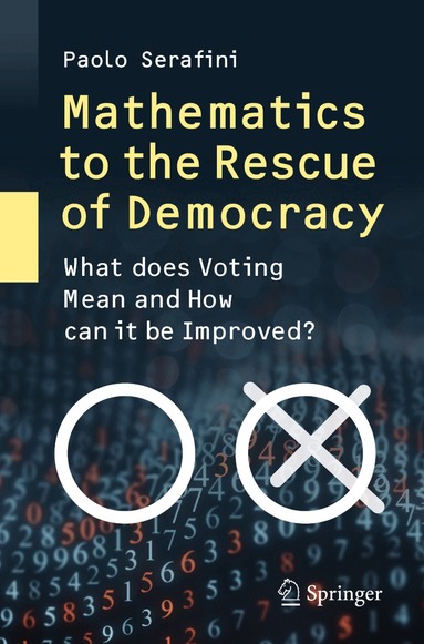 Paolo Serafini - Mathematics to the Rescue of Democracy, Häftad