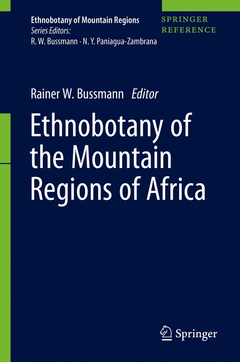 Rainer W. Bussmann - Ethnobotany of the Mountain Regions of Africa, Inbunden