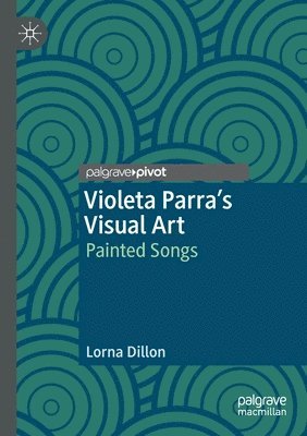 bokomslag Violeta Parra's Visual Art
