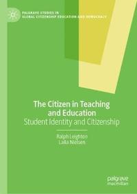 bokomslag The Citizen in Teaching and Education