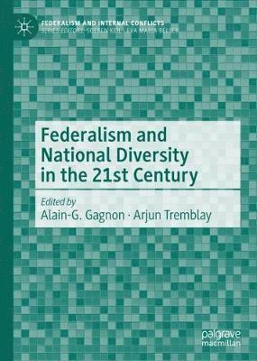 Federalism and National Diversity in the 21st Century 1