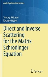 bokomslag Direct and Inverse Scattering for the Matrix Schrdinger Equation