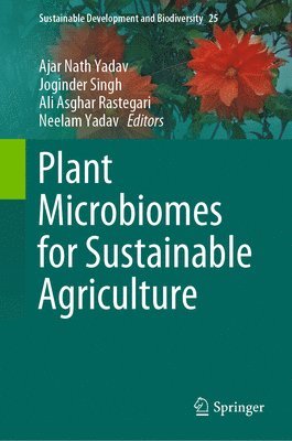 Plant Microbiomes for Sustainable Agriculture 1