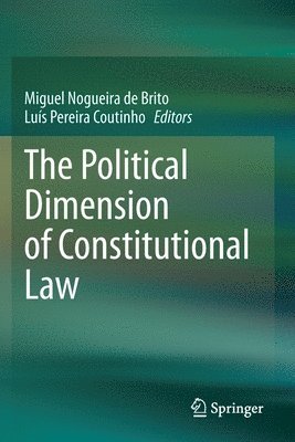 bokomslag Political Dimension of Constitutional Law