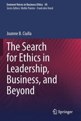 bokomslag The Search for Ethics in Leadership, Business, and Beyond