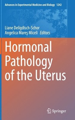 Hormonal Pathology of the Uterus 1