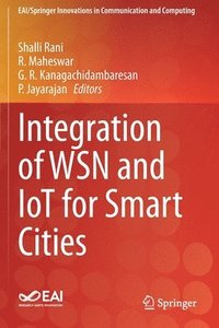 bokomslag Integration of WSN and IoT for Smart Cities