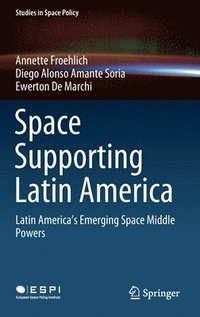 bokomslag Space Supporting Latin America