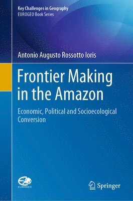 Frontier Making in the Amazon 1