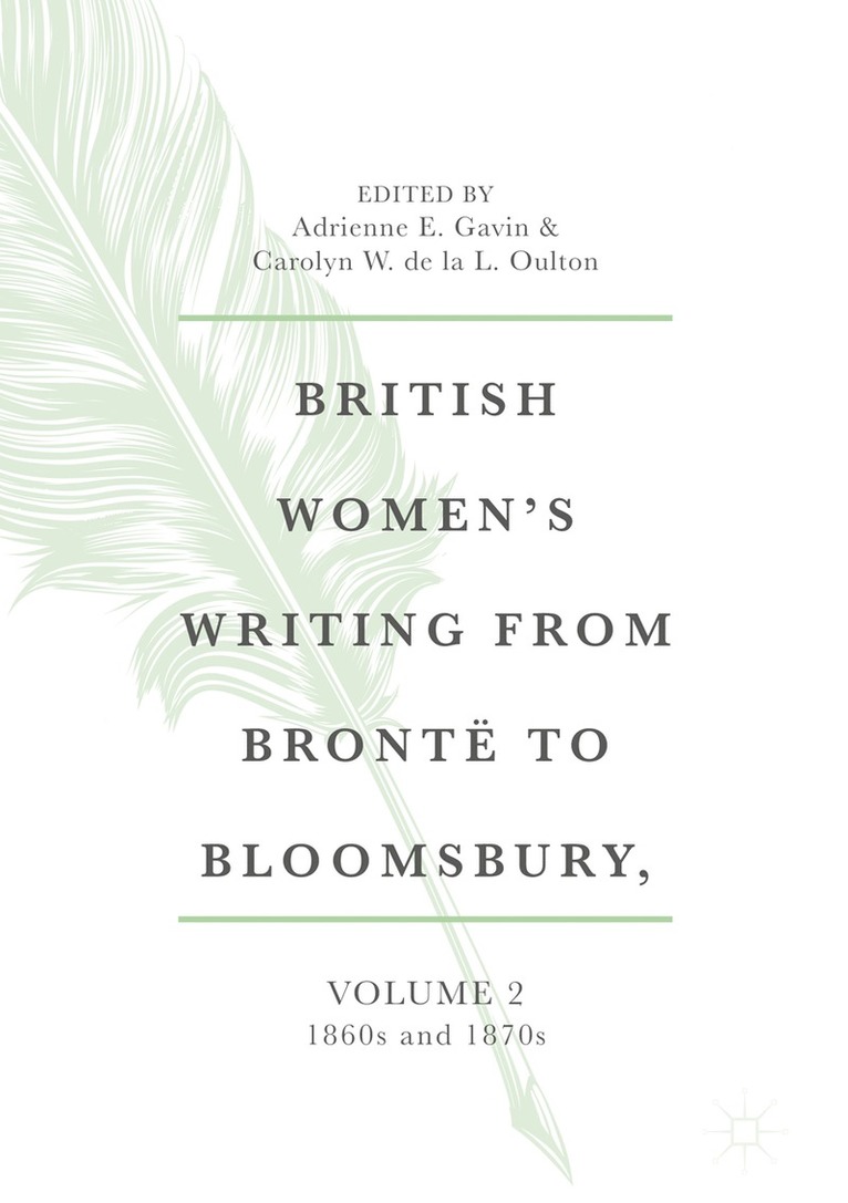 British Women's Writing from Bront to Bloomsbury, Volume 2 1