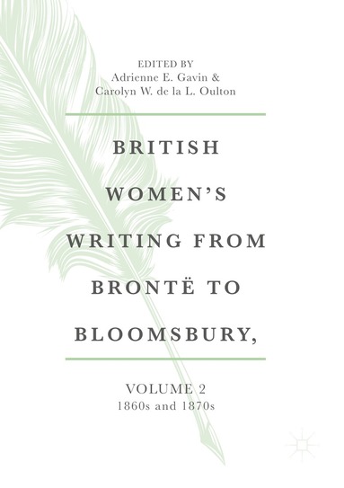 Adrienne E. Gavin, Carolyn W. de la L. Oulton - British Women's Writing from Brontë to Bloomsbury, Volume 2, Häftad