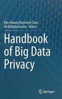 bokomslag Handbook of Big Data Privacy