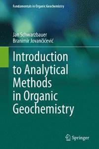 bokomslag Introduction to Analytical Methods in Organic Geochemistry