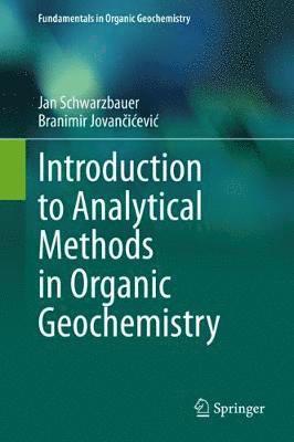 Introduction to Analytical Methods in Organic Geochemistry 1