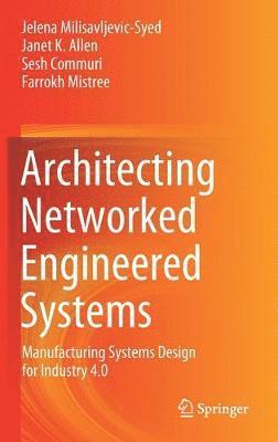 Architecting Networked Engineered Systems 1