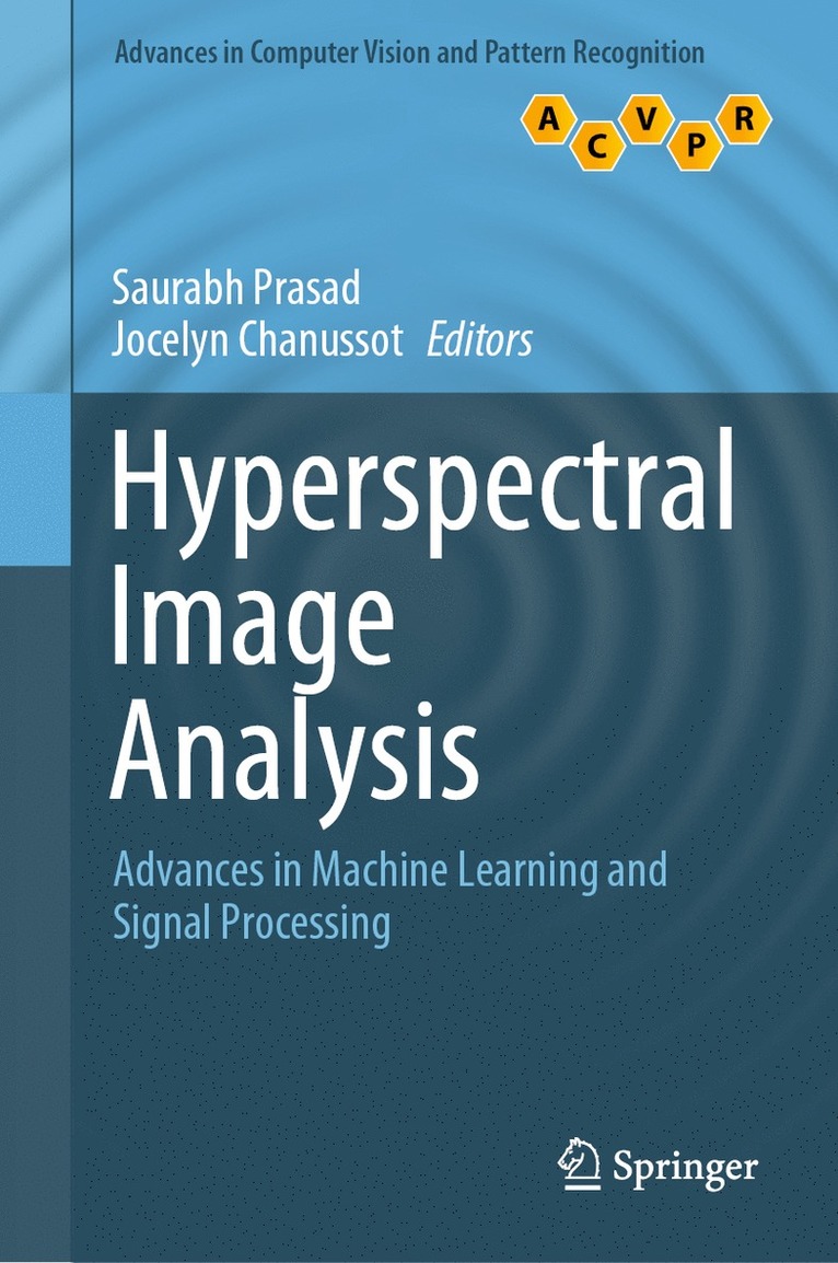 Saurabh Prasad, Jocelyn Chanussot - Hyperspectral Image Analysis, Inbunden