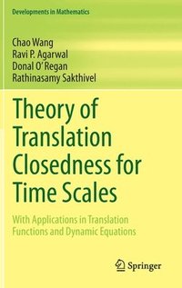 bokomslag Theory of Translation Closedness for Time Scales