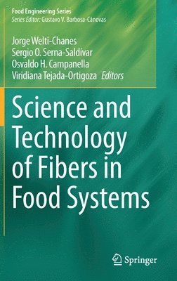 bokomslag Science and Technology of Fibers in Food Systems