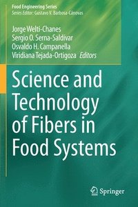 bokomslag Science and Technology of Fibers in Food Systems