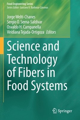 bokomslag Science and Technology of Fibers in Food Systems