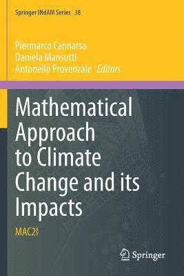 bokomslag Mathematical Approach to Climate Change and its Impacts