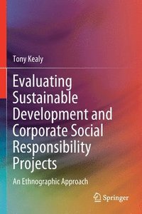 bokomslag Evaluating Sustainable Development and Corporate Social Responsibility Projects