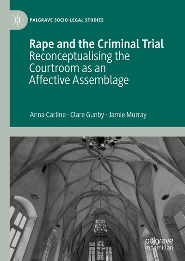 Anna Carline, Clare Gunby, Jamie Murray - Rape and the Criminal Trial, Inbunden