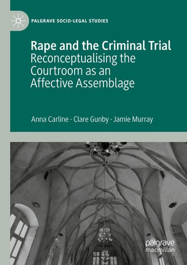 Anna Carline, Clare Gunby, Jamie Murray - Rape and the Criminal Trial, Häftad